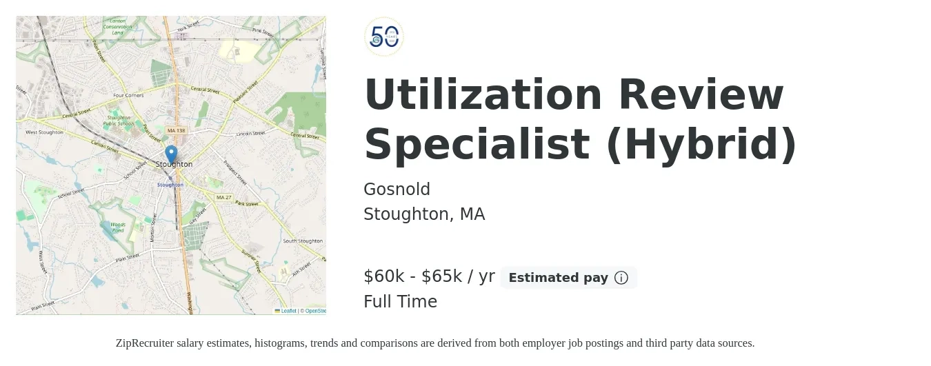 Gosnold job posting for a Utilization Review Specialist (Hybrid) in Stoughton, MA with a salary of $60,000 to $65,000 Yearly with a map of Stoughton location.