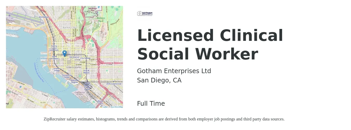 Gotham Enterprises Ltd job posting for a Licensed Clinical Social Worker in San Diego, CA with a salary of $115,000 to $130,000 Yearly with a map of San Diego location.
