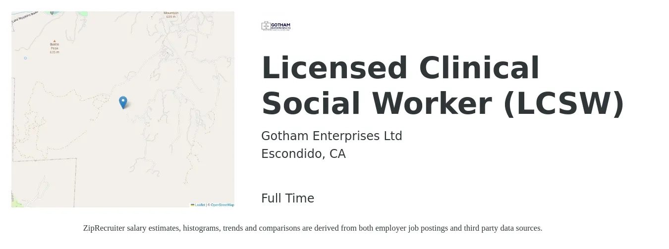 Gotham Enterprises Ltd job posting for a Licensed Clinical Social Worker (LCSW) in Escondido, CA with a salary of $115,000 to $130,000 Yearly with a map of Escondido location.