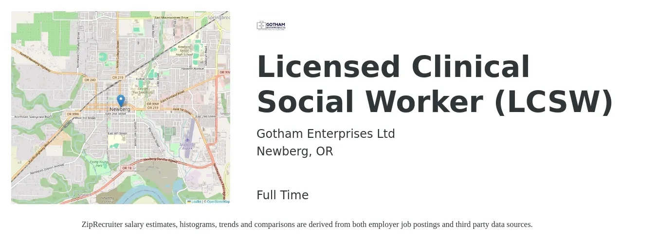 Gotham Enterprises Ltd job posting for a Licensed Clinical Social Worker (LCSW) in Newberg, OR with a salary of $115,000 to $130,000 Yearly with a map of Newberg location.