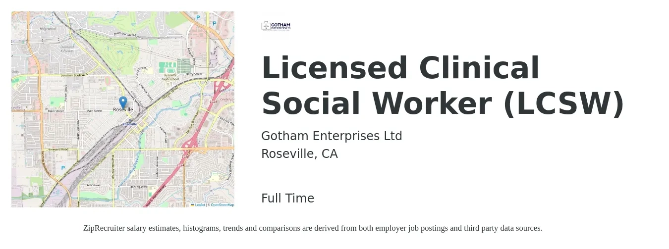 Gotham Enterprises Ltd job posting for a Licensed Clinical Social Worker (LCSW) in Roseville, CA with a salary of $115,000 to $130,000 Yearly with a map of Roseville location.