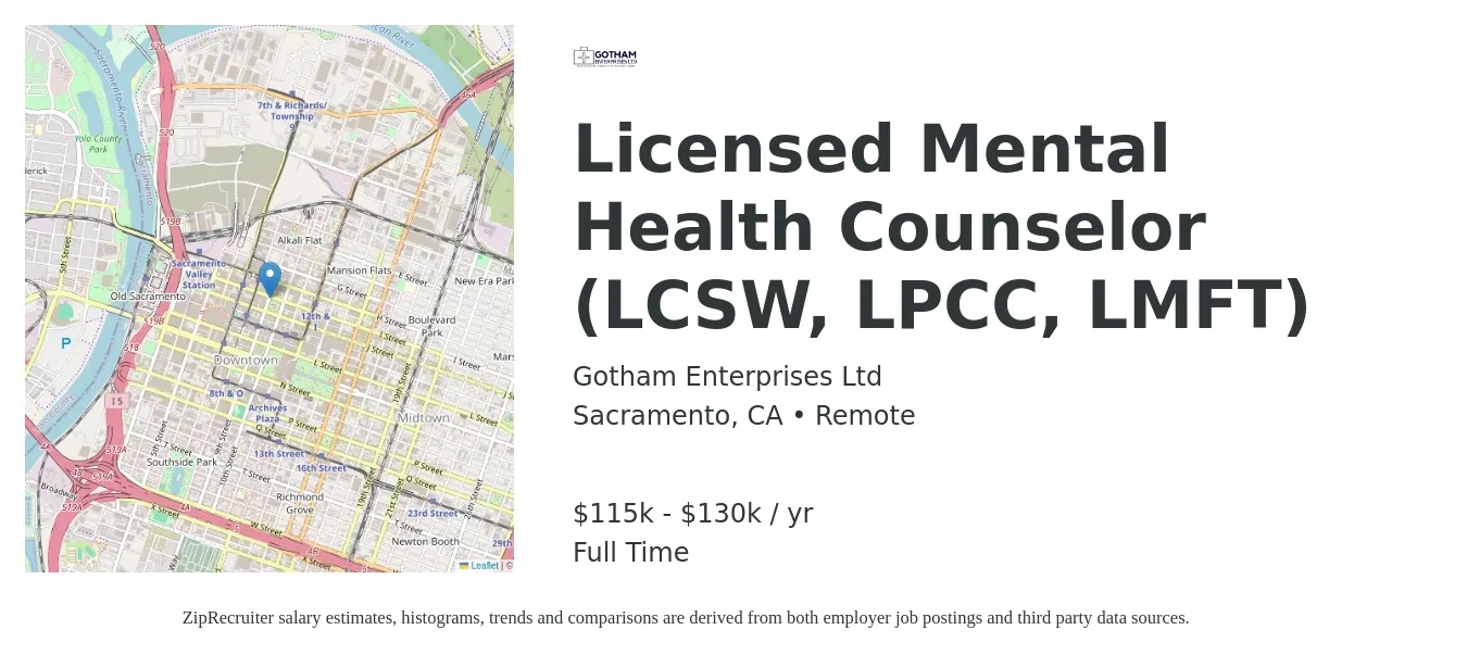 Gotham Enterprises Ltd job posting for a Licensed Mental Health Counselor (LCSW, LPCC, LMFT) in Sacramento, CA with a salary of $115,000 to $130,000 Yearly with a map of Sacramento location.