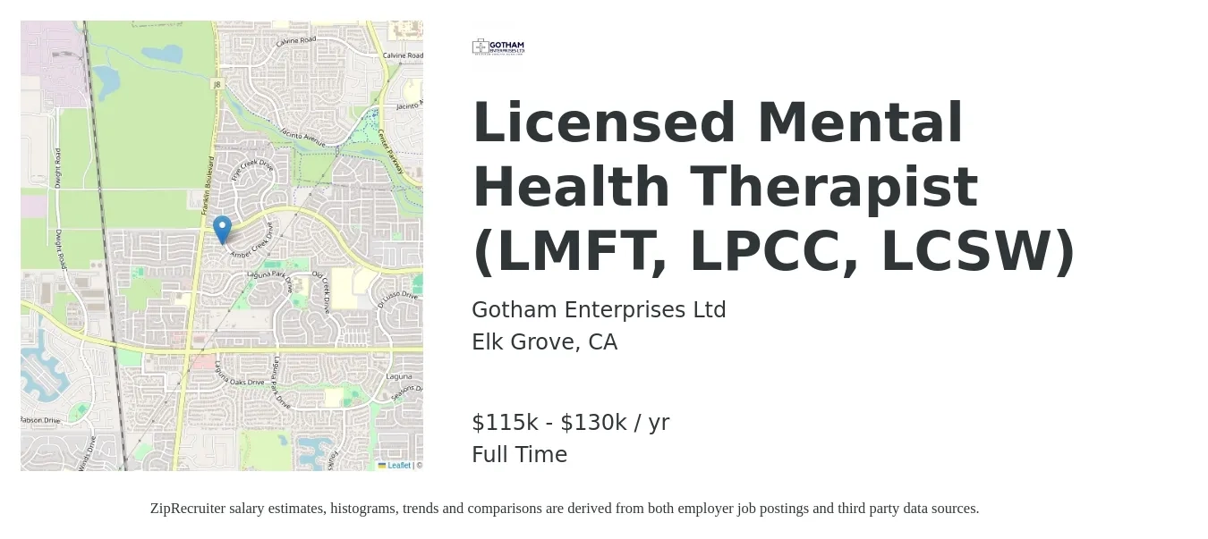 Gotham Enterprises Ltd job posting for a Licensed Mental Health Therapist (LMFT, LPCC, LCSW) in Elk Grove, CA with a salary of $115,000 to $130,000 Yearly with a map of Elk Grove location.