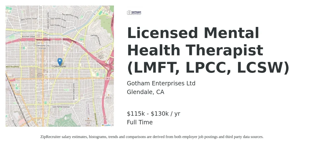 Gotham Enterprises Ltd job posting for a Licensed Mental Health Therapist (LMFT, LPCC, LCSW) in Glendale, CA with a salary of $115,000 to $130,000 Yearly with a map of Glendale location.