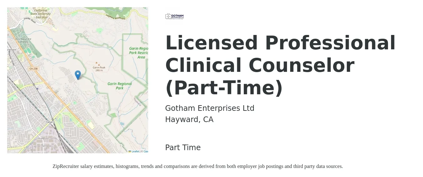 Gotham Enterprises Ltd job posting for a Licensed Professional Clinical Counselor (Part-Time) in Hayward, CA with a salary of $50,000 to $70,000 Yearly with a map of Hayward location.