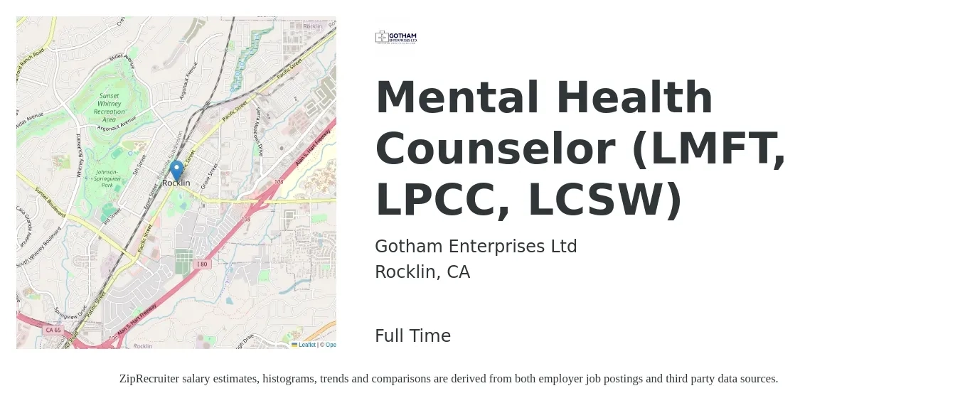 Gotham Enterprises Ltd job posting for a Mental Health Counselor (LMFT, LPCC, LCSW) in Rocklin, CA with a salary of $115,000 to $130,000 Yearly with a map of Rocklin location.