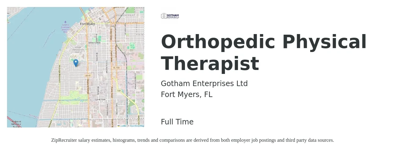 Gotham Enterprises Ltd job posting for a Orthopedic Physical Therapist in Fort Myers, FL with a salary of $80,000 to $95,000 Yearly with a map of Fort Myers location.