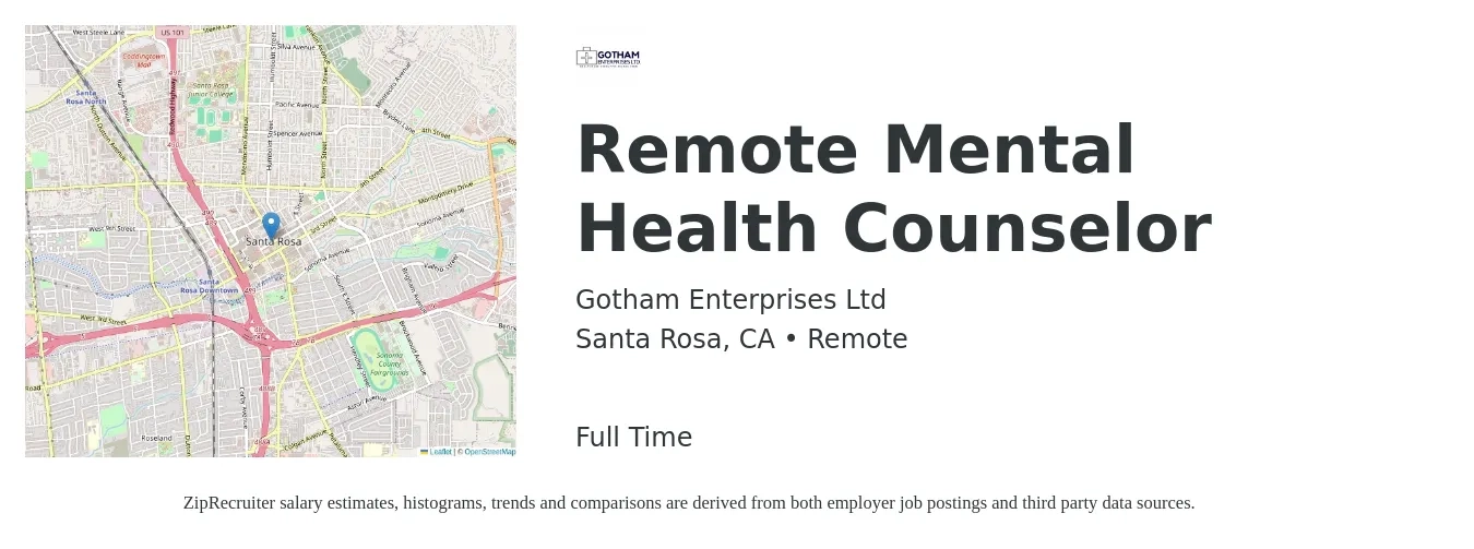 Gotham Enterprises Ltd job posting for a Remote Mental Health Counselor in Santa Rosa, CA with a salary of $115,000 to $130,000 Yearly with a map of Santa Rosa location.
