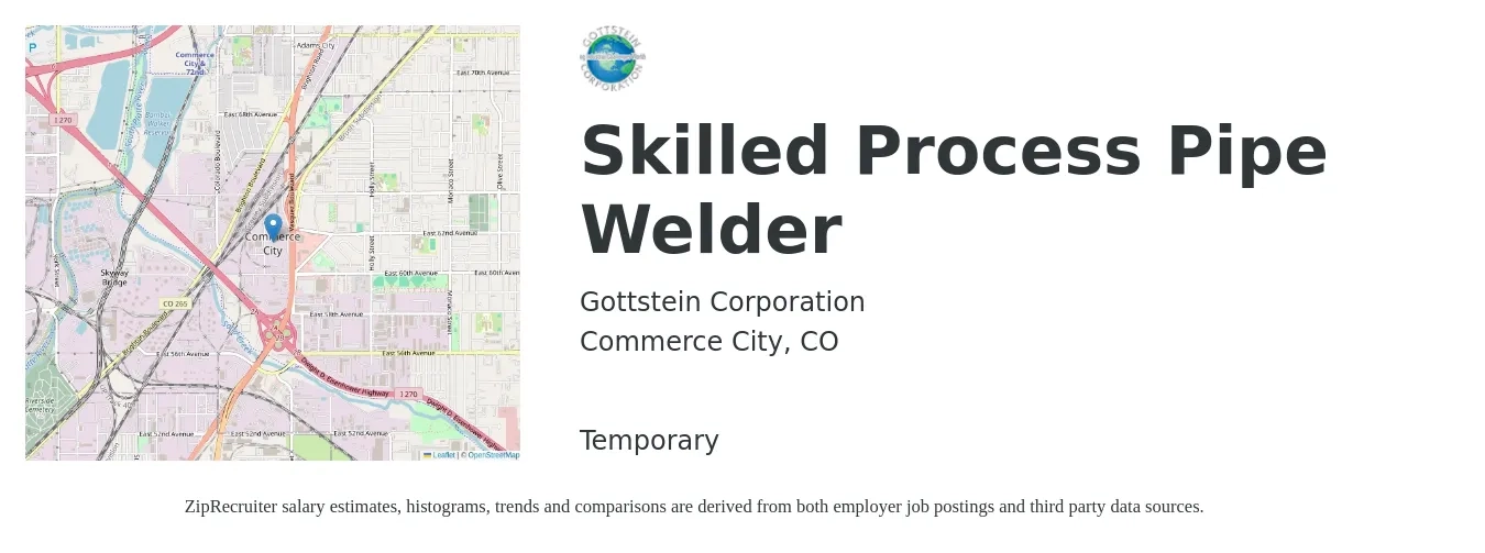 Gottstein Corporation job posting for a Skilled Process Pipe Welder in Commerce City, CO with a salary of $27 to $34 Hourly with a map of Commerce City location.