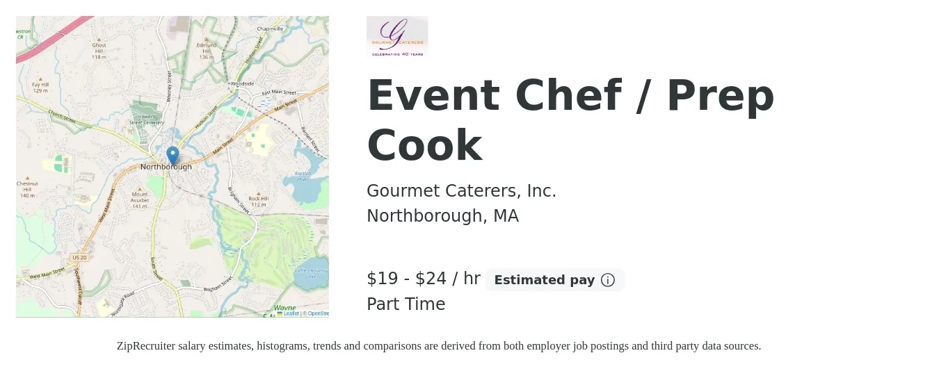 Gourmet Caterers, Inc. job posting for a Event Chef / Prep Cook in Northborough, MA with a salary of $20 to $25 Hourly with a map of Northborough location.