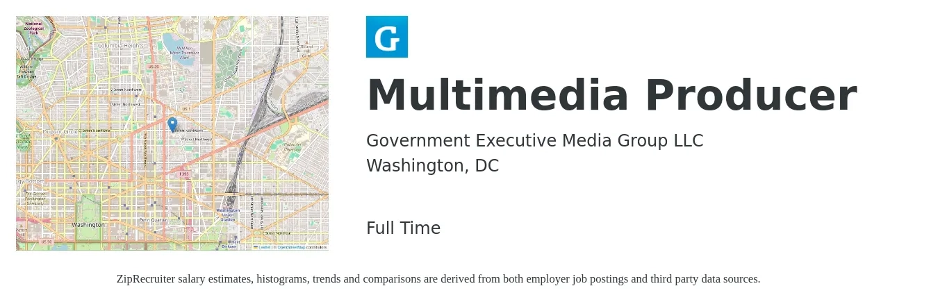 Government Executive Media Group LLC job posting for a Multimedia Producer in Washington, DC with a salary of $29 to $50 Hourly with a map of Washington location.