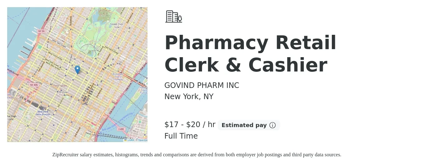 GOVIND PHARM INC job posting for a Pharmacy Retail Clerk & Cashier in New York, NY with a salary of $18 to $21 Hourly with a map of New York location.
