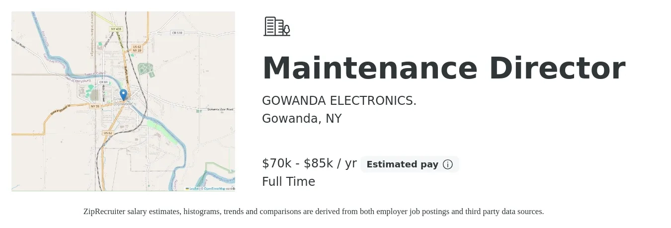 GOWANDA ELECTRONICS. job posting for a Maintenance Director in Gowanda, NY with a salary of $70,000 to $85,000 Yearly with a map of Gowanda location.