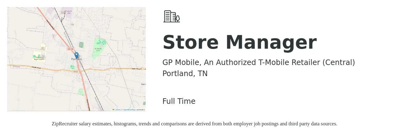 GP Mobile, An Authorized T-Mobile Retailer (Central) job posting for a Store Manager in Portland, TN with a salary of $37,700 to $58,500 Yearly with a map of Portland location.