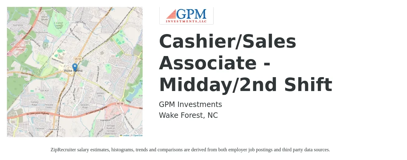 GPM Investments job posting for a Cashier/Sales Associate - Midday/2nd Shift in Wake Forest, NC with a salary of $11 to $14 Hourly with a map of Wake Forest location.