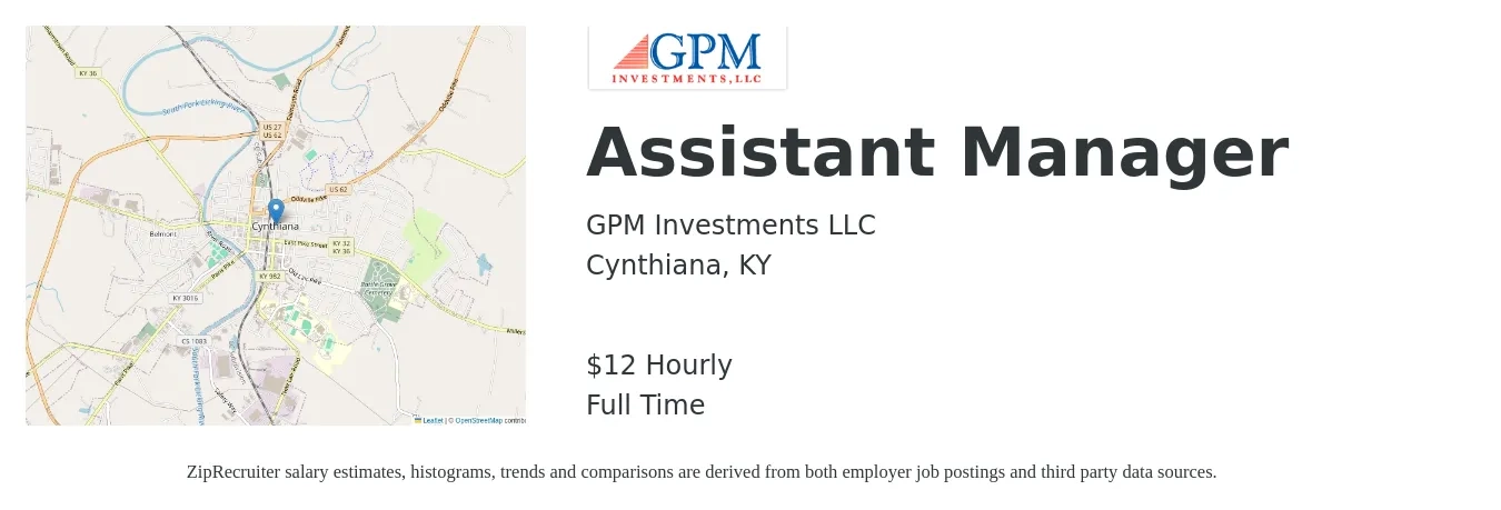 GPM Investments LLC job posting for a Assistant Manager in Cynthiana, KY with a salary of $12 Hourly with a map of Cynthiana location.