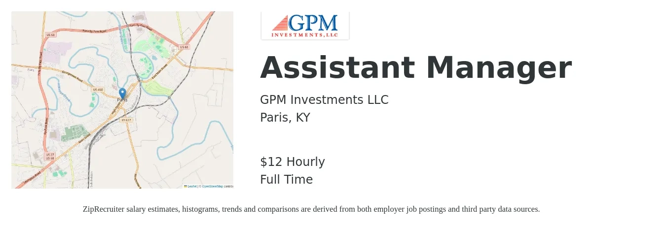 GPM Investments LLC job posting for a Assistant Manager in Paris, KY with a salary of $12 Hourly with a map of Paris location.