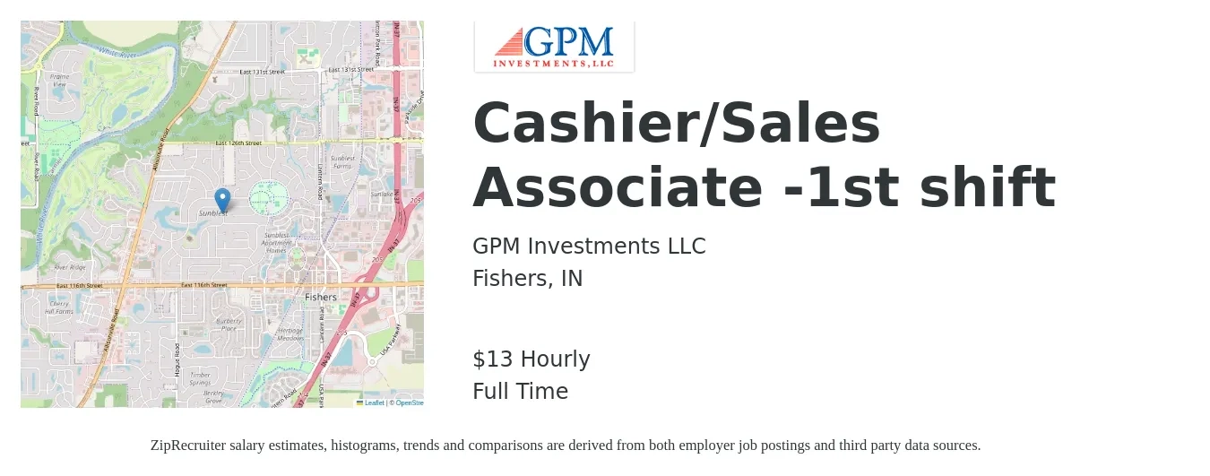 GPM Investments LLC job posting for a Cashier/Sales Associate -1st shift in Fishers, IN with a salary of $14 Hourly with a map of Fishers location.