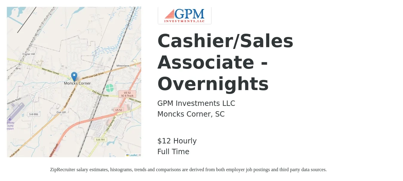 GPM Investments LLC job posting for a Cashier/Sales Associate - Overnights in Moncks Corner, SC with a salary of $14 Hourly with a map of Moncks Corner location.