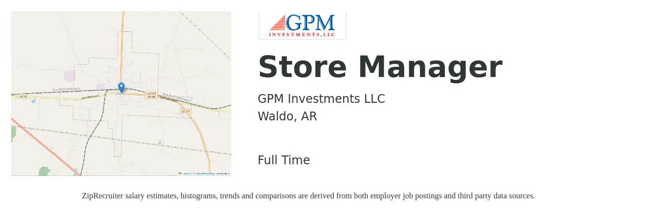 GPM Investments LLC job posting for a Store Manager in Waldo, AR with a salary of $42,000 to $43,000 Yearly with a map of Waldo location.