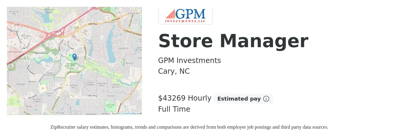 GPM Investments LLC job posting for a Store Manager in Cary, NC with a salary of $45,000 Hourly with a map of Cary location.