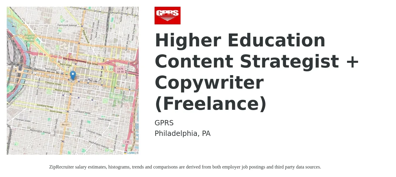 GPRS job posting for a Higher Education Content Strategist + Copywriter (Freelance) in Philadelphia, PA with a salary of $26 to $37 Hourly with a map of Philadelphia location.