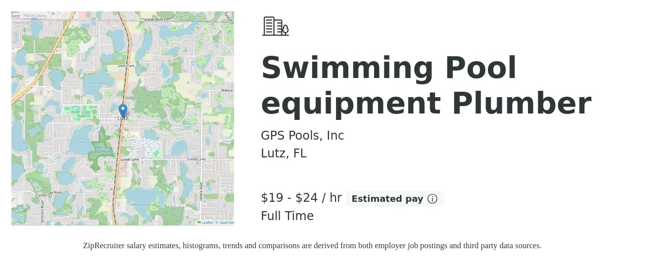 GPS Pools, Inc job posting for a Swimming Pool equipment Plumber in Lutz, FL with a salary of $20 to $25 Hourly with a map of Lutz location.