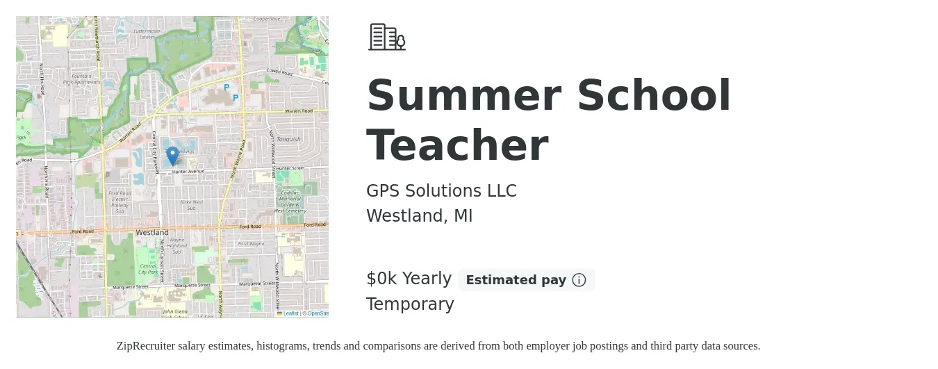 GPS Solutions LLC job posting for a Summer School Teacher in Westland, MI with a salary of $30 to $45 Yearly with a map of Westland location.