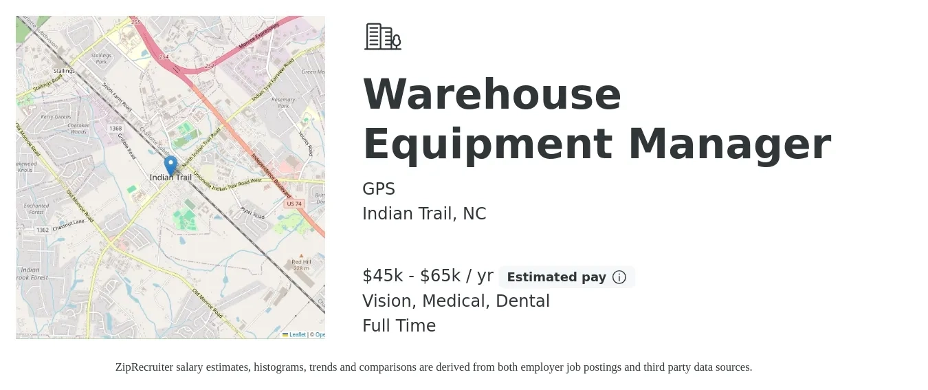 GPS job posting for a Warehouse Equipment Manager in Indian Trail, NC with a salary of $45,000 to $65,000 Yearly and benefits including vision, dental, life_insurance, medical, and pto with a map of Indian Trail location.