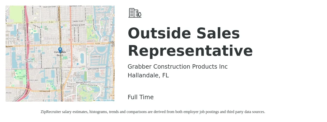 Grabber Construction Products Inc job posting for a Outside Sales Representative in Hallandale, FL with a salary of $49,400 to $84,700 Yearly with a map of Hallandale location.