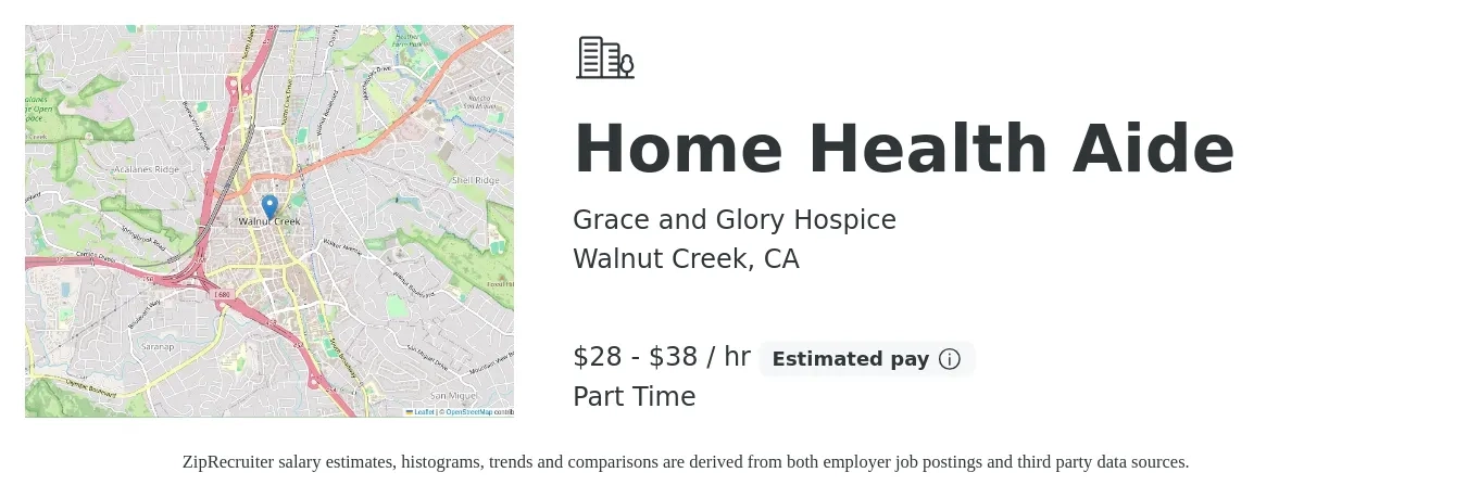 Grace and Glory Hospice job posting for a Home Health Aide in Walnut Creek, CA with a salary of $30 to $40 Hourly with a map of Walnut Creek location.