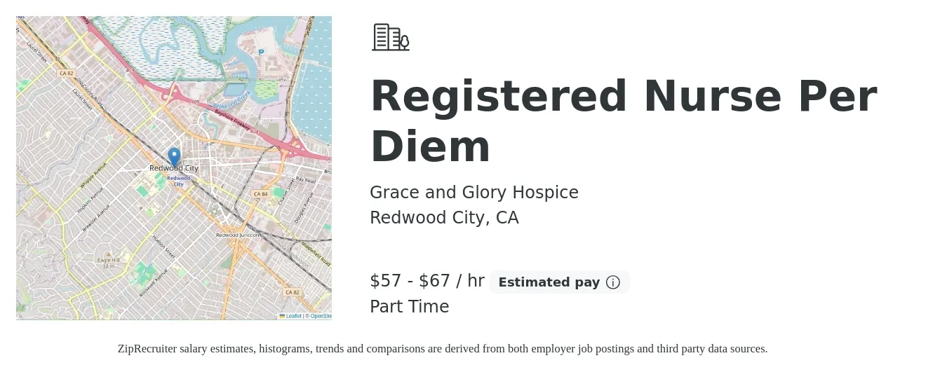 Grace and Glory Hospice job posting for a Registered Nurse Per Diem in Redwood City, CA with a salary of $60 to $70 Hourly with a map of Redwood City location.