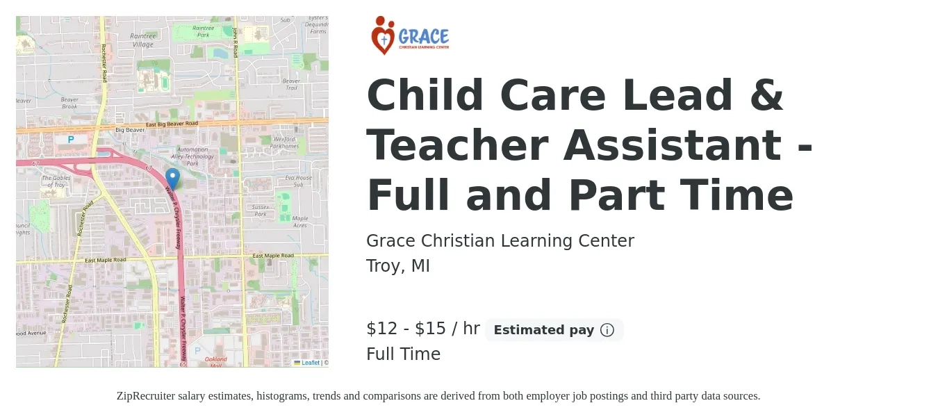 Grace Christian Learning Center job posting for a Child Care Lead & Teacher Assistant - Full and Part Time in Troy, MI with a salary of $13 to $16 Hourly and benefits including retirement with a map of Troy location.
