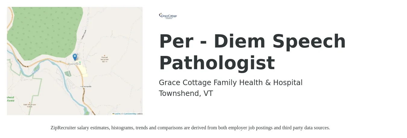 Grace Cottage Family Health & Hospital job posting for a Per - Diem Speech Pathologist in Townshend, VT with a salary of $40 to $57 Hourly with a map of Townshend location.