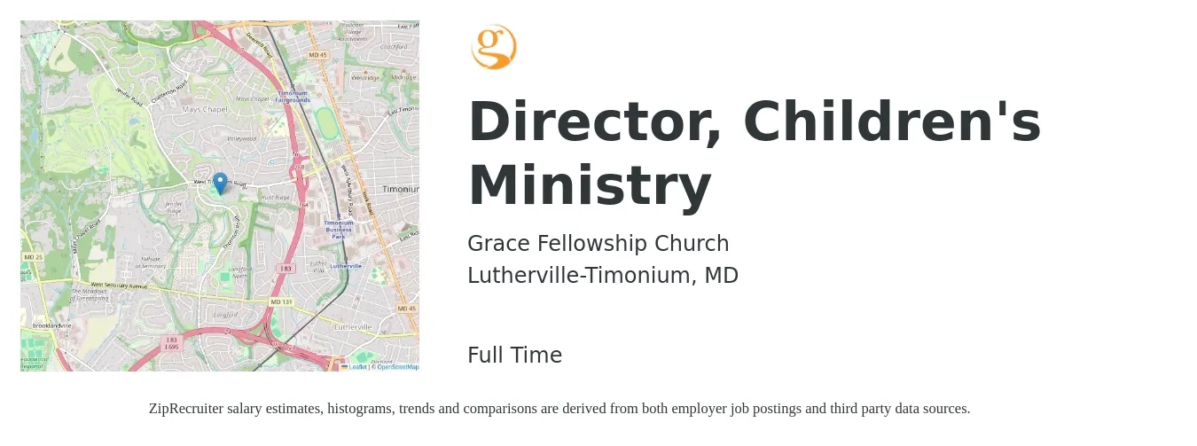 Grace Fellowship Church job posting for a Director, Children's Ministry in Lutherville-Timonium, MD with a salary of $40,400 to $54,800 Yearly with a map of Lutherville-Timonium location.