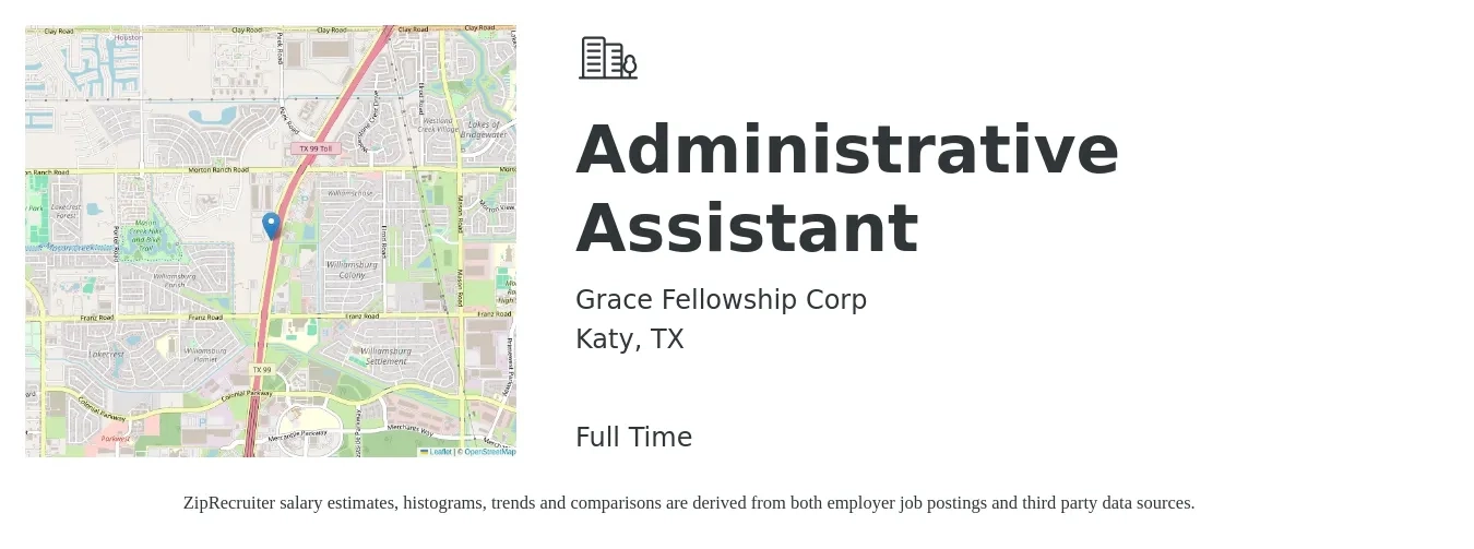 Grace Fellowship Corp job posting for a Administrative Assistant in Katy, TX with a salary of $16 to $21 Hourly with a map of Katy location.