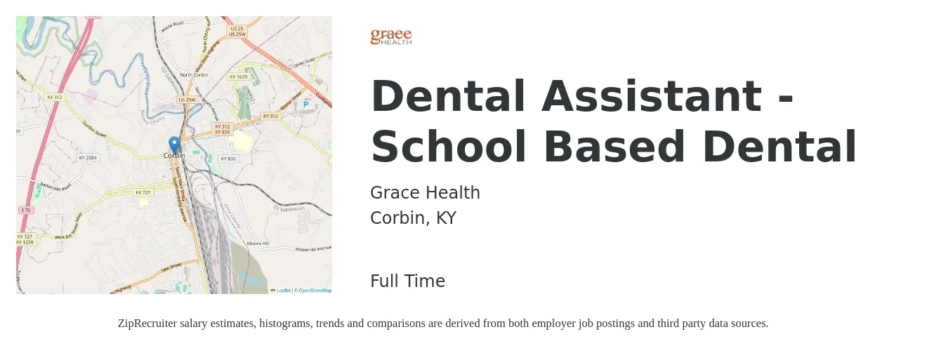 Grace Health job posting for a Dental Assistant - School Based Dental in Corbin, KY with a salary of $18 to $24 Hourly with a map of Corbin location.