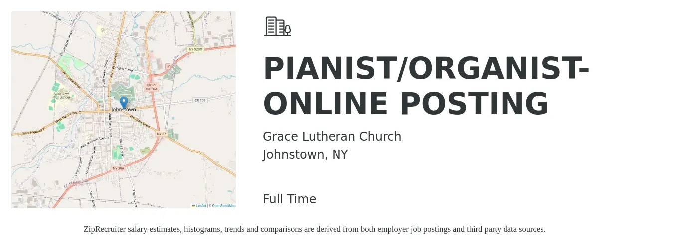 Grace Lutheran Church job posting for a PIANIST/ORGANIST-ONLINE POSTING in Johnstown, NY with a salary of $45,600 to $56,100 Yearly with a map of Johnstown location.