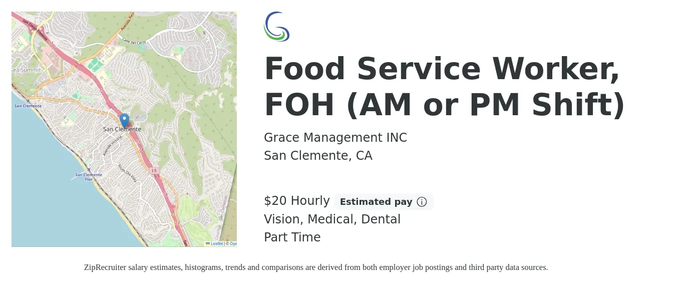 Grace Management INC job posting for a Food Service Worker, FOH (AM or PM Shift) in San Clemente, CA with a salary of $21 Hourly and benefits including dental, life_insurance, medical, retirement, and vision with a map of San Clemente location.