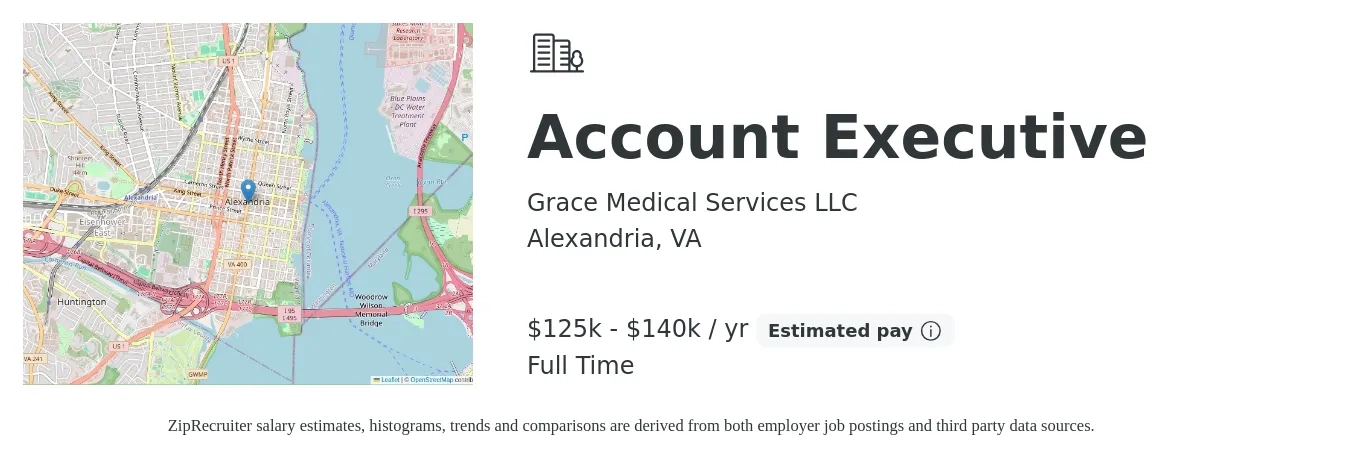 Grace Medical Services LLC job posting for a Account Executive in Alexandria, VA with a salary of $125,000 to $140,000 Yearly with a map of Alexandria location.