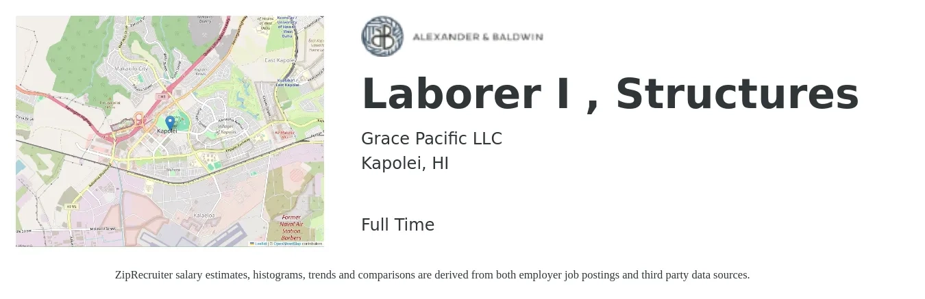 Grace Pacific LLC job posting for a Laborer I , Structures in Kapolei, HI with a salary of $17 to $20 Hourly with a map of Kapolei location.