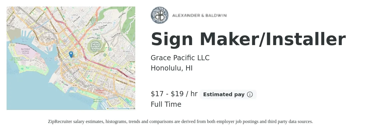 Grace Pacific LLC job posting for a Sign Maker/Installer in Honolulu, HI with a salary of $18 to $20 Hourly with a map of Honolulu location.