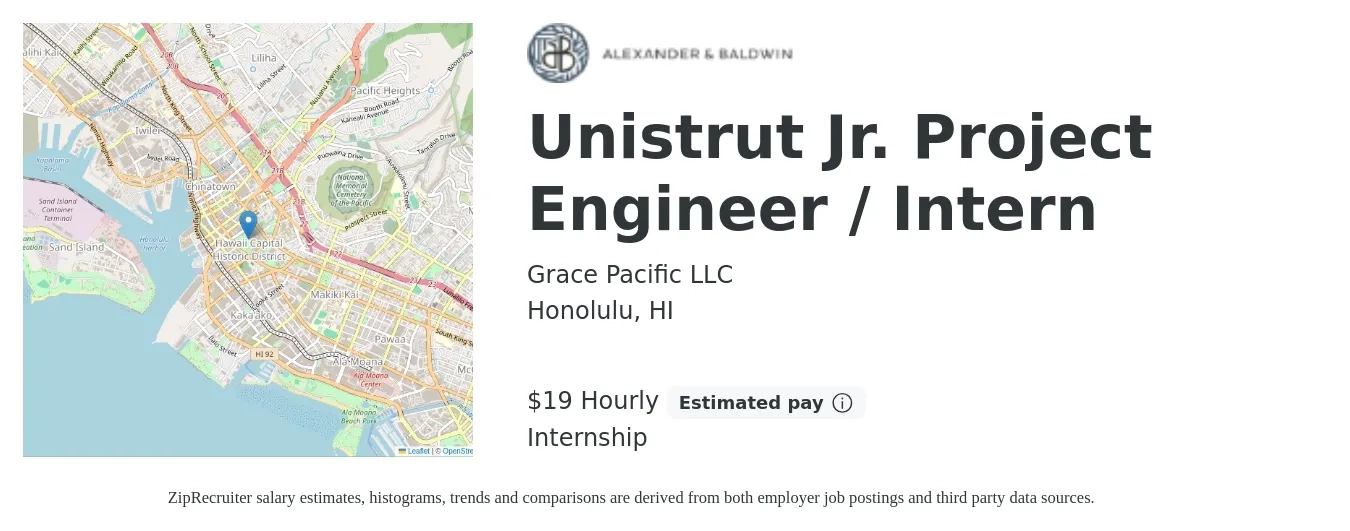 Grace Pacific LLC job posting for a Unistrut Jr. Project Engineer / Intern in Honolulu, HI with a salary of $20 Hourly with a map of Honolulu location.