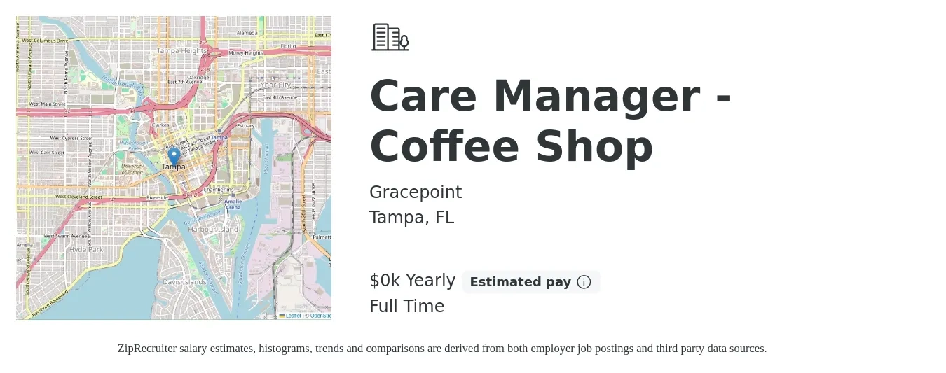 Gracepoint job posting for a Care Manager - Coffee Shop in Tampa, FL with a salary of $16 to $17 Yearly with a map of Tampa location.