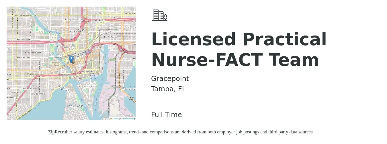 Gracepoint job posting for a Licensed Practical Nurse-FACT Team in Tampa, FL with a salary of $24 to $32 Hourly with a map of Tampa location.