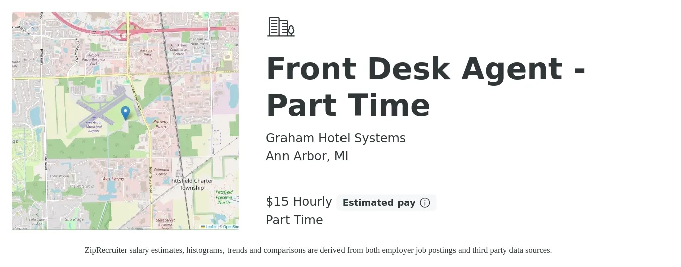 Graham Hotel Systems job posting for a Front Desk Agent - Part Time in Ann Arbor, MI with a salary of $16 Hourly with a map of Ann Arbor location.