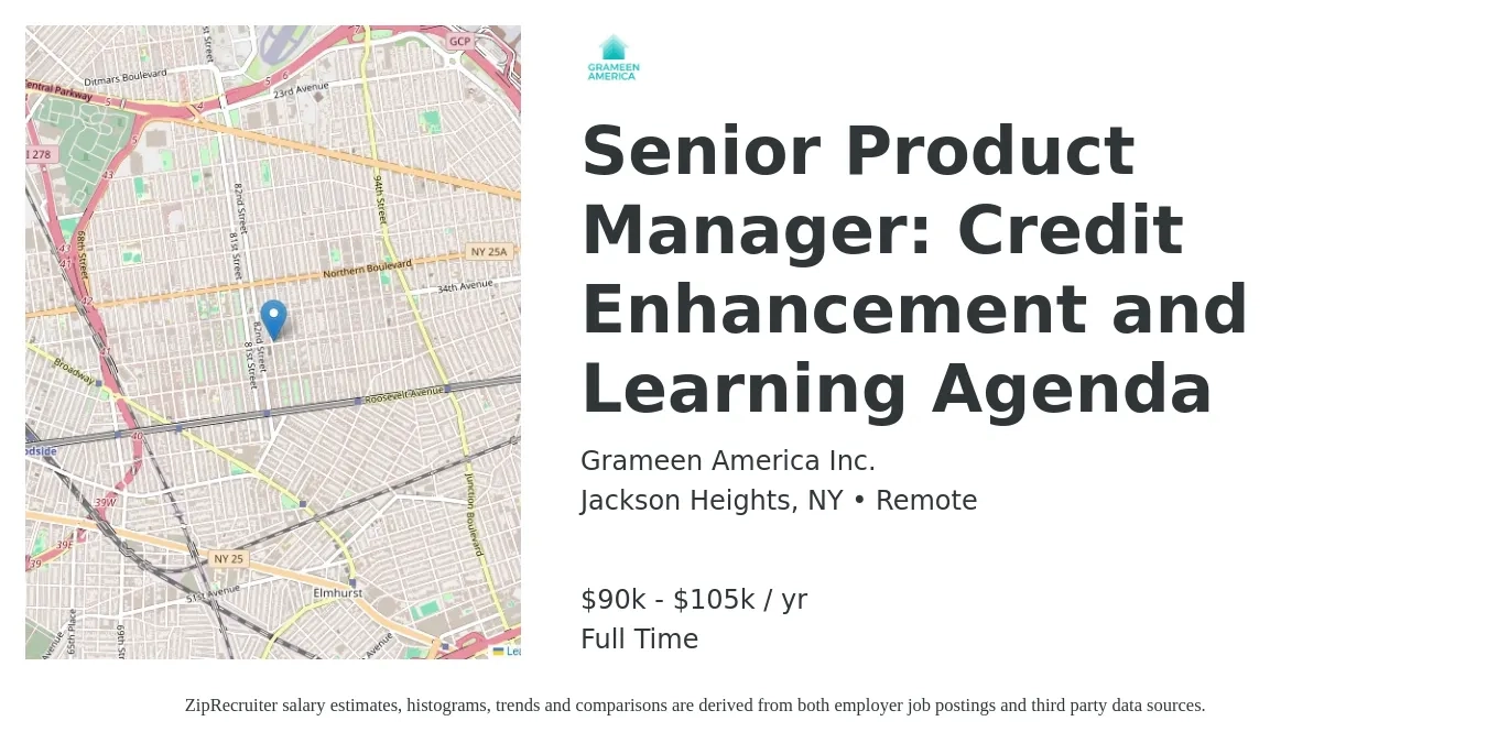 Grameen America Inc. job posting for a Senior Product Manager: Credit Enhancement and Learning Agenda in Jackson Heights, NY with a salary of $90,000 to $105,000 Yearly with a map of Jackson Heights location.