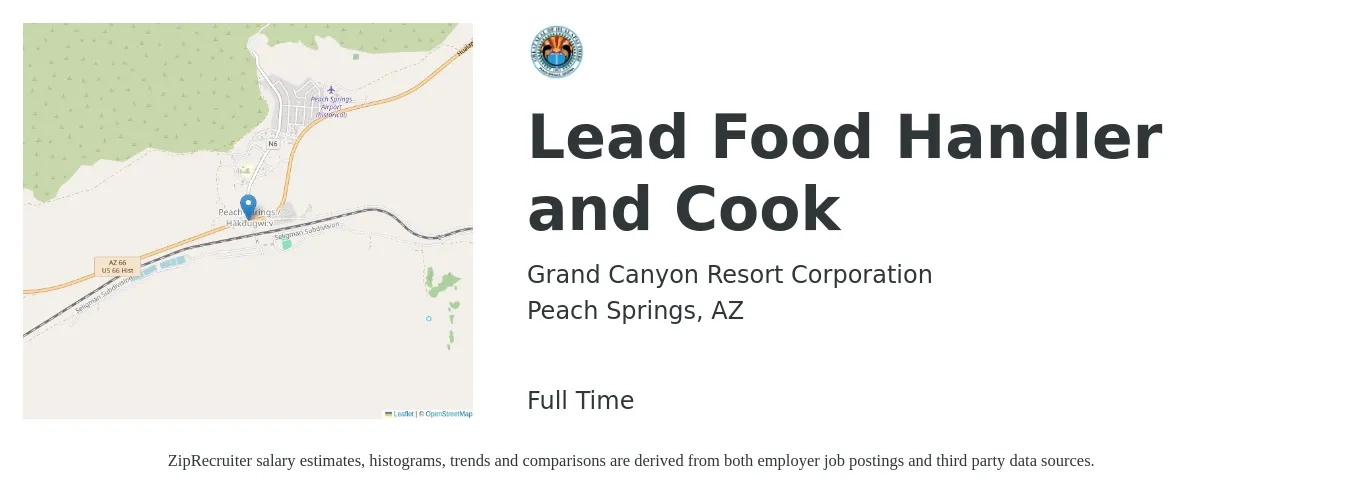 Grand Canyon Resort Corporation job posting for a Lead Food Handler and Cook in Peach Springs, AZ with a salary of $14 to $19 Hourly with a map of Peach Springs location.