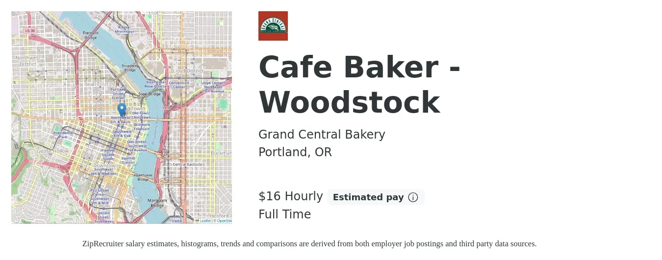 Grand Central Bakery job posting for a Cafe Baker - Woodstock in Portland, OR with a salary of $17 Hourly with a map of Portland location.