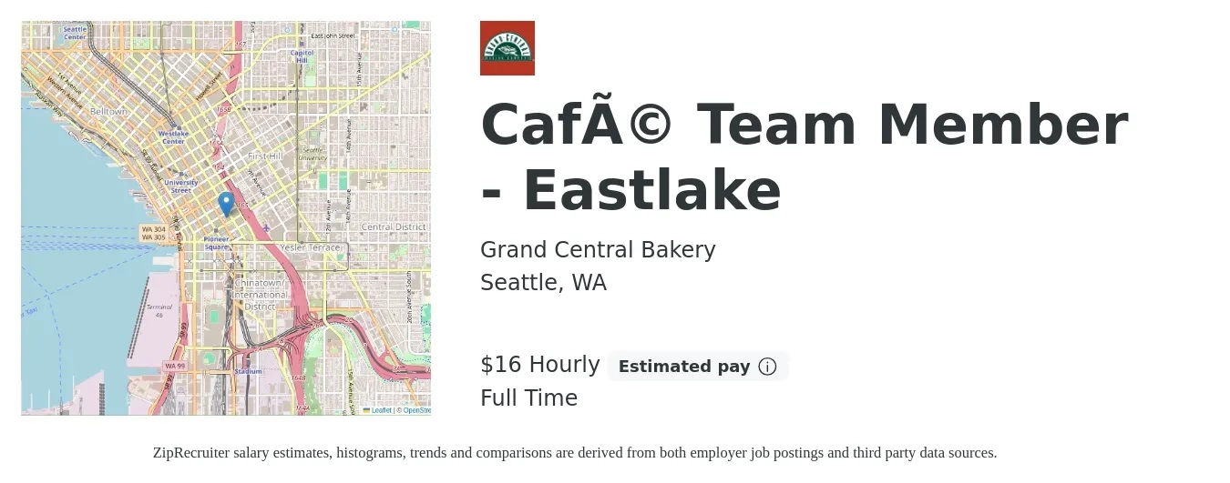 Grand Central Bakery job posting for a Café Team Member - Eastlake in Seattle, WA with a salary of $17 Hourly with a map of Seattle location.